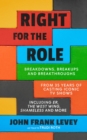 Right for the Role : Breakdowns, Breakups and Breakthroughs From 35 Years of Casting Iconic TV Shows - eBook