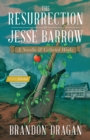 The Resurrection of Jesse Barrow : A Novella & Collected Works - eBook