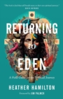 Returning to Eden : A Field Guide for the Spiritual Journey - Book