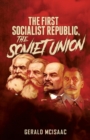 The First Socialist Republic, the Soviet Union - Book
