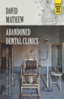Abandoned Dental Clinics - Book