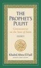 The Prophet's Pulpit : Commentaries on the State of Islam, Volume II - Book