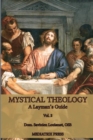 Mystical Theology : A Layman's Guide; vol. 2 - Book