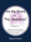 Are We Alone in The Universe? : Volume One - Book