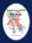 Dancing With the Stars : Volume Two - God's Endless Creations - Book