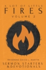 A Lot of Little Fires : Volume 2 - Book