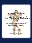 Notes From No Telley Basin Volume 1 : The Mountain Vision of Huckleberry Henry - Book