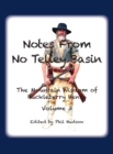 Notes From No Telley Basin Volume 3 : The Mountain Vision of Huckleberry Henry - Book