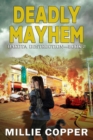 Deadly Mayhem : Dakota Destruction Book 2 America's New Apocalypse - Book