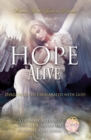 Hope Alive : Debilitated to Exhilarated with God - eBook