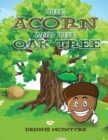 The Acorn and the Oak Tree - Book