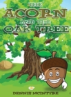 The Acorn and the Oak Tree - Book
