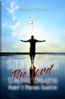Serving the Lord Until Death part 1 from Earth - eBook