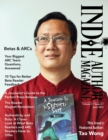 Indie Author Magazine Featuring Tao Wong : Managing Your ARC Readers, Better Beta Reader Feedback, Reader Magnet Ideas, and Press Release Distribution - Book