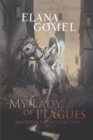 My Lady of Plagues and Other Gothic Fairy Tales - Book