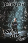 Down in the Deep Dark Places - Book