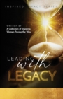 Leading With Legacy - Book