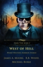 West of Hell : Weird Western Horror Stories - Book