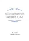 Remain Conscientious and Believe in Love - eBook