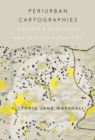 Periurban Cartographies : Kolkata’s ecologies and settled ruralities - Book