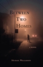 Between Two Homes - eBook