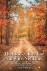 The Rocky Road of Naughty Neurons - eBook