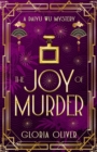 The JOY of Murder : A Daiyu Wu Mystery - Book