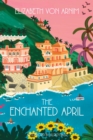 The Enchanted April (Warbler Classics Annotated Edition) - eBook