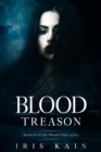 Blood Treason : Book #3 of the Blood Tribe Series - eBook