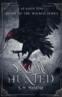Snow Hunted (Reign of the Wicked series) - Book