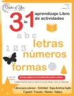 3 in 1 Learning Activity Book - Letters, Numbers and Shapes Ages 2-5, Grade Kindergarten -1st - Book