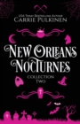 New Orleans Nocturnes Collection 2 : A Frightfully Funny Paranormal Romantic Comedy Collection - Book
