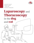 Laparoscopy and Thoracoscopy in the Dog and Cat - Book