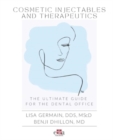 Cosmetic Injectables and Therapeutics - Book
