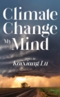 Climate Change My Mind - Book
