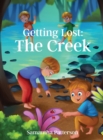 Getting Lost : The Creek - Book