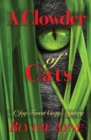 A Clowder of Cats : A Joy Forest Cozy Mystery - Book