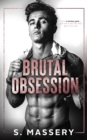 Brutal Obsession : A Dark Hockey Romance - Book