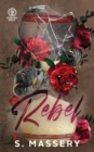Rebel : Special Edition - Book