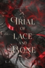 A Trial of Lace and Bone (2024) - Book