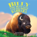 Billy the Buffalo and His Bride Barbara - Book