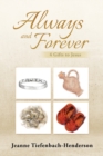 Always and Forever : 4 Gifts to Jesus - Book