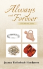 Always and Forever : 4 Gifts to Jesus - Book