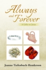 Always and Forever : 4 Gifts to Jesus - eBook