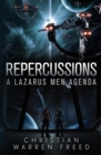 Repercussions : A Lazarus Men Agenda #2 - Book