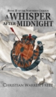 A Whisper After Midnight : The Northern Crusade Book III - Book