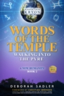 Words of the Temple : Walking Into the Pyre - eBook