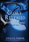 Glory Revealed : Sisters of Lazarus: Book Two - Book
