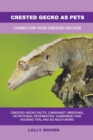 Crested Gecko as Pets - eBook