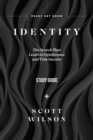 Identity - Study Guide : The Search That Leads to Significance and True Success - Book